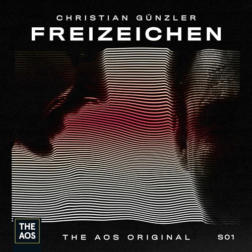 Freizeichen. Staffel 1 Audiobook By Christian Maximilian Günzler cover art