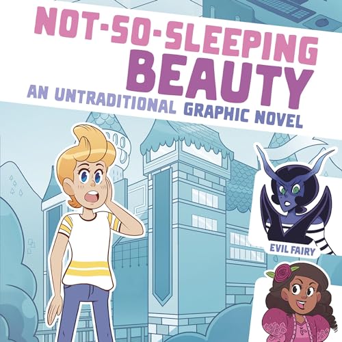 Not-So-Sleeping Beauty: An Untraditional Graphic Novel cover art