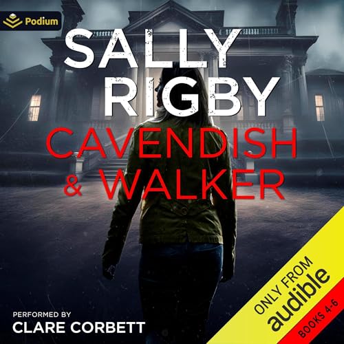 The Cavendish & Walker Series: Books 4-6 Audiolivro Por Sally Rigby capa