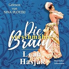 Die verschmähte Braut [The Scorned Bride] Audiolibro Por Leah Hasjak arte de portada