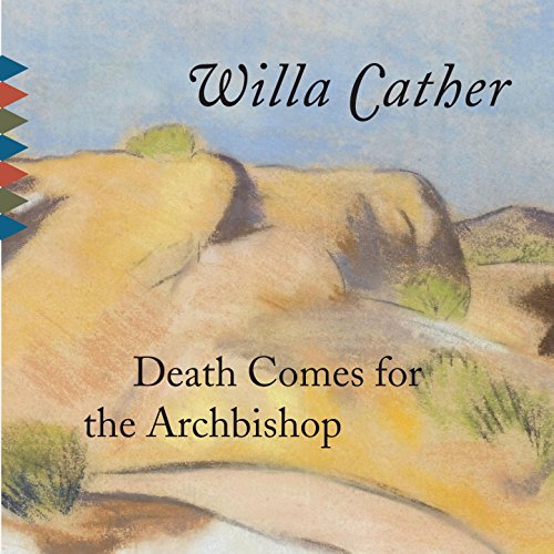 Death Comes for the Archbishop cover art