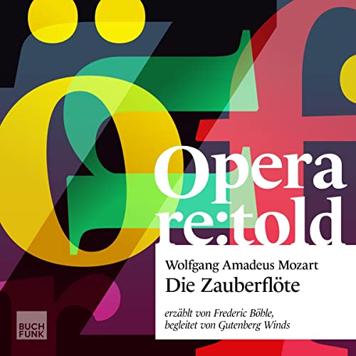 Die Zauberflöte (Opera re:told) cover art