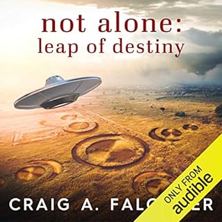 Not Alone: Leap of Destiny Audiobook By Craig A. Falconer cover art