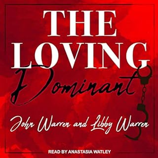 The Loving Dominant Audiolibro Por John Warren, Libby Warren arte de portada