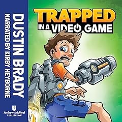 Trapped in a Video Game Audiobook By Dustin Brady cover art