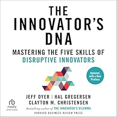 The Innovator's DNA, Updated, with a New Preface cover art