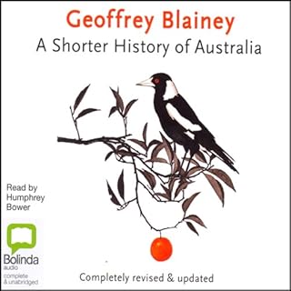 A Shorter History of Australia Audiolibro Por Geoffrey Blainey arte de portada