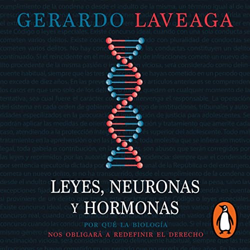 Leyes, neuronas y hormonas [Laws, Neurons and Hormones] cover art