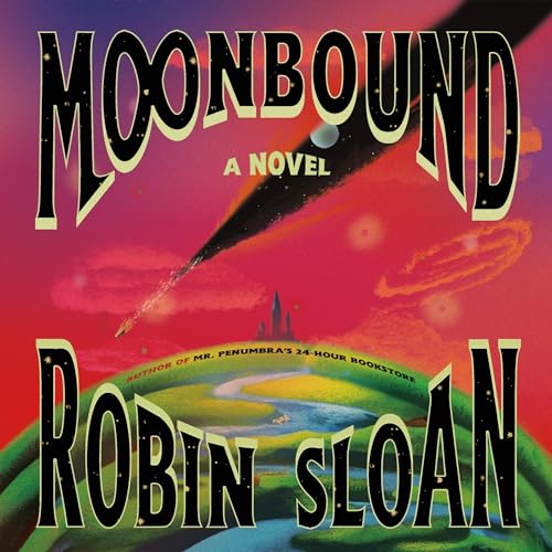 Moonbound Audiolibro Por Robin Sloan arte de portada