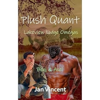 Plush Quant, an M/M mpreg novel (Book #7) Audiobook By Jan Vincent cover art