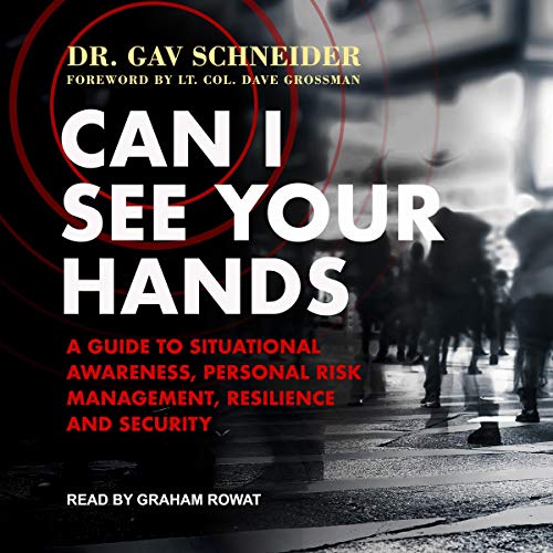 Can I See Your Hands Audiolibro Por Dr. Gav Schneider, Lt. Col. Dave Grossman - foreword arte de portada