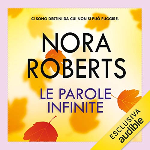 Le parole infinite Audiolivro Por Nora Roberts capa