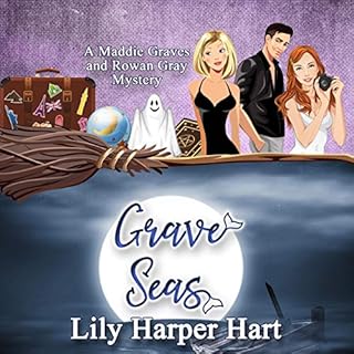 Grave Seas: A Maddie Graves and Rowan Gray Mystery Audiolibro Por Lily Harper Hart arte de portada