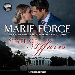 State of Affairs–Liebe in Gefahr [State of Affairs] Audiolibro Por Marie Force, Oliver Hoffmann - translator arte de po