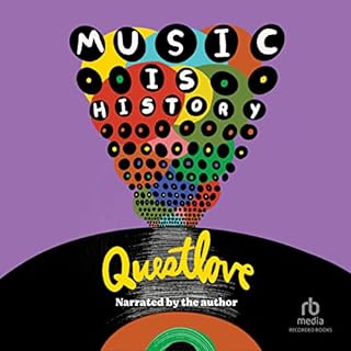 Music Is History Audiolibro Por Ahmir Khalib Thompson, Questlove arte de portada