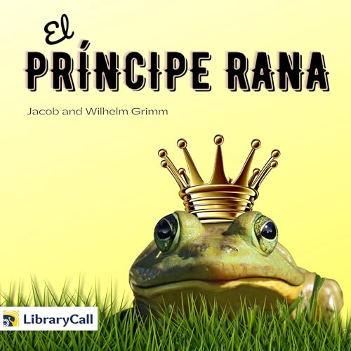 El príncipe rana [The Frog Prince] cover art