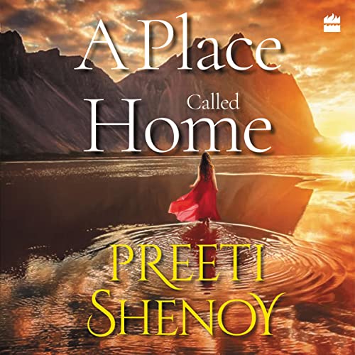 A Place Called Home Audiobook By Preeti Shenoy cover art