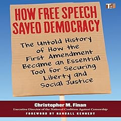 How Free Speech Saved Democracy cover art