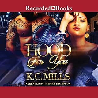 Too Hood for You Audiobook By K.C. Mills cover art