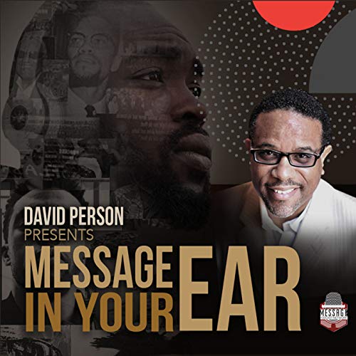 Message in Your Ear Podcast Por David Person arte de portada