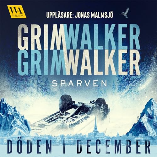 Sparven Audiolivro Por Caroline Grimwalker, Leffe Grimwalker capa