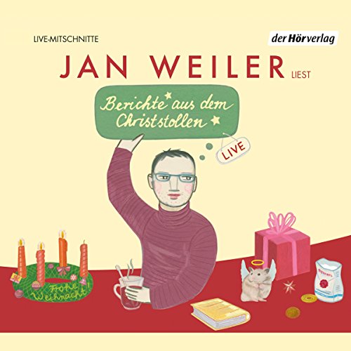 Berichte aus dem Christstollen Audiolibro Por Jan Weiler arte de portada