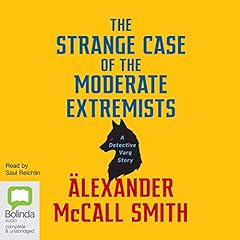 The Strange Case of the Moderate Extremists cover art