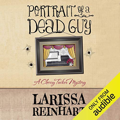 Portrait of a Dead Guy Audiobook By Larissa Reinhart cover art