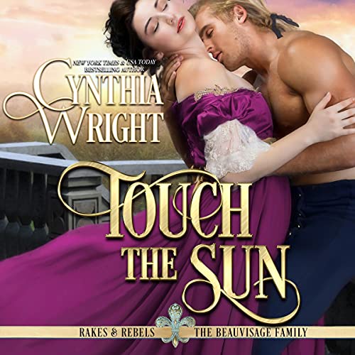 Touch the Sun Audiolibro Por Cynthia Wright arte de portada