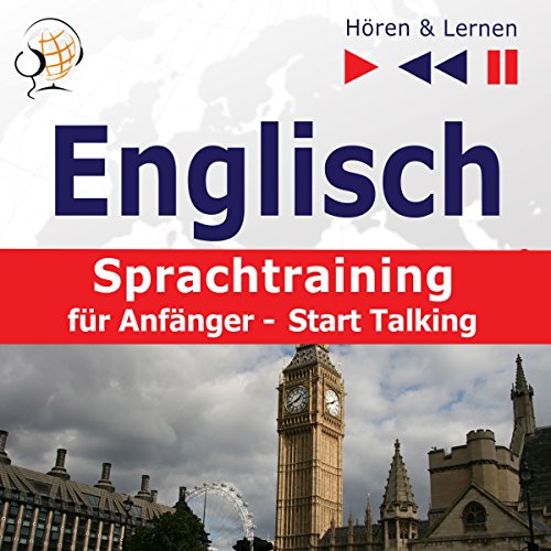 Englisch Sprachtraining für Anfänger - Start Talking. 30 Alltagsthemen auf Niveau A1-A2 Audiolibro Por Dorota Guzik