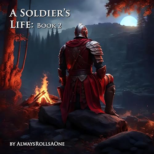 A Soldier's Life, Book 2 cover art