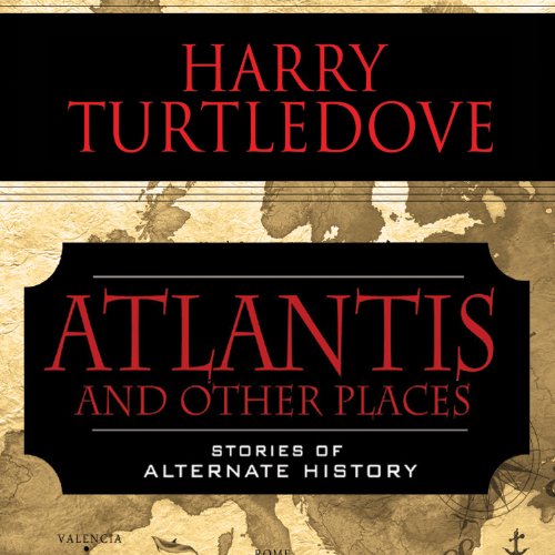 Atlantis and Other Places Audiolibro Por Harry Turtledove arte de portada