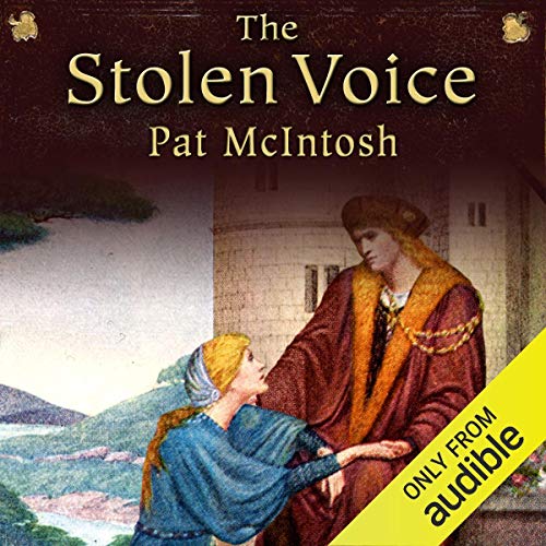 The Stolen Voice Audiobook By Pat McIntosh cover art