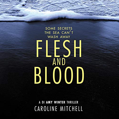 Flesh and Blood Audiobook By Caroline Mitchell cover art