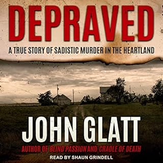 Depraved Audiobook By John Glatt cover art