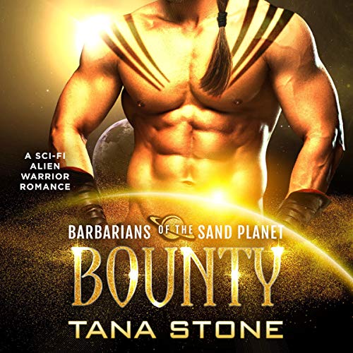 Bounty: A Sci-Fi Alien Warrior Romance cover art