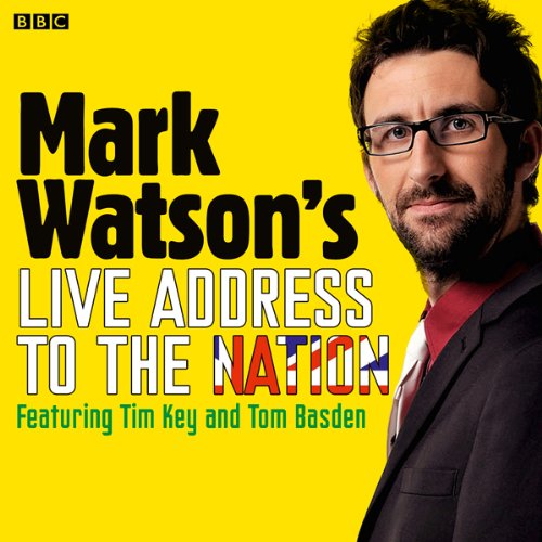 Mark Watson's Live Address to the Nation (Complete) cover art