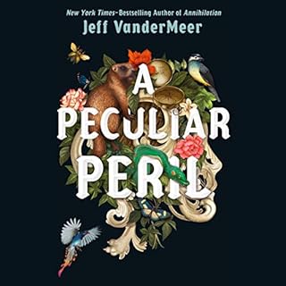 A Peculiar Peril Audiobook By Jeff VanderMeer cover art