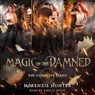 Magic of the Damned: Complete Series Audiobook By McKenzie Hunter cover art