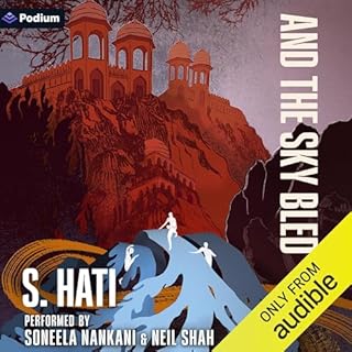 And the Sky Bled Audiobook By S. Hati cover art