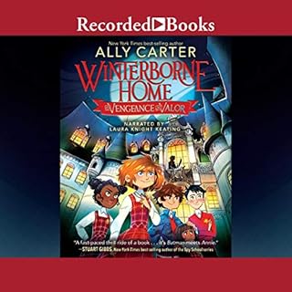 Winterborne Home for Vengeance and Valor Audiobook By Ally Carter cover art