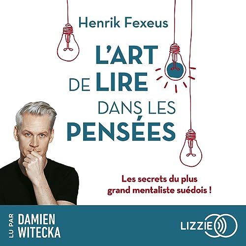 L'Art de lire dans les pensées Audiobook By Henrik Fexeus, Frédérique Corre-Montagu - traducteur cover a