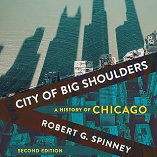 City of Big Shoulders: Second Edition Audiolibro Por Robert G. Spinney arte de portada