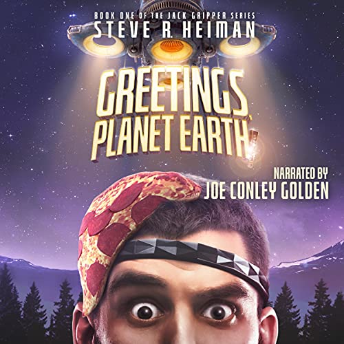 Greetings, Planet Earth!: A Science Fiction Comedy Audiobook By Steve Heiman cover art