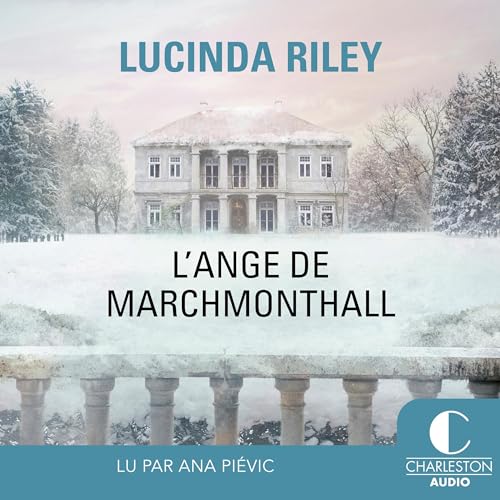 L'Ange de Marchmont Hall Audiolibro Por Lucinda Riley, Marie-Axelle de la Rochefoucauld - traducteur arte de portada