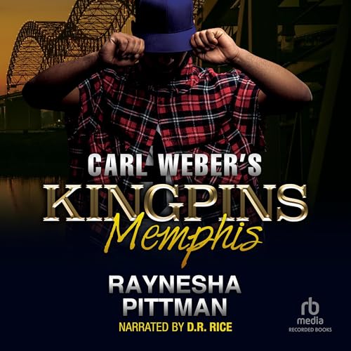 Carl Weber Presents Kingpins: Memphis Audiolibro Por Raynesha Pittman arte de portada