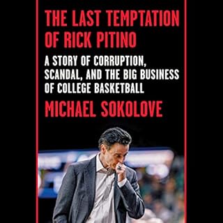 The Last Temptation of Rick Pitino Audiobook By Michael Sokolove cover art