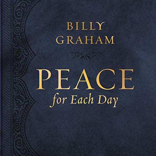 Peace for Each Day Audiobook By Billy Graham cover art