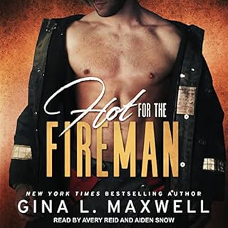 Hot for the Fireman Audiolibro Por Gina L. Maxwell arte de portada