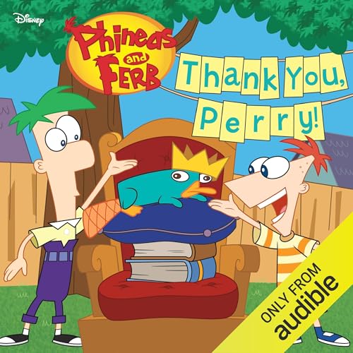 Phineas and Ferb: Thank You, Perry! Audiolivro Por Disney Books capa